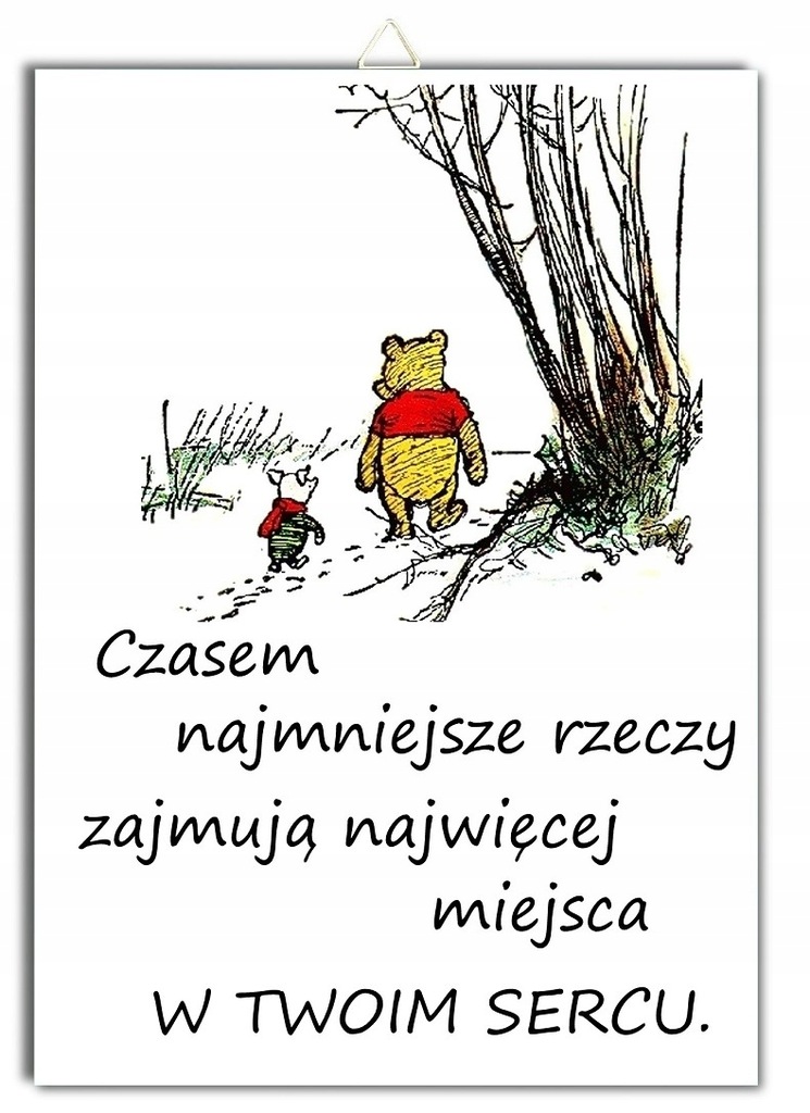 Kubuś Puchatek Cytaty O Przyjaźni Plakat A4 - KUBUŚ PUCHATEK cytat Prosiaczek serce - 7701146648