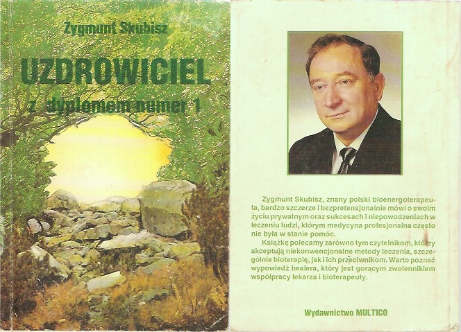 UZDROWICIEL Z DYPLOMEM NUMER 1 / Skubisz