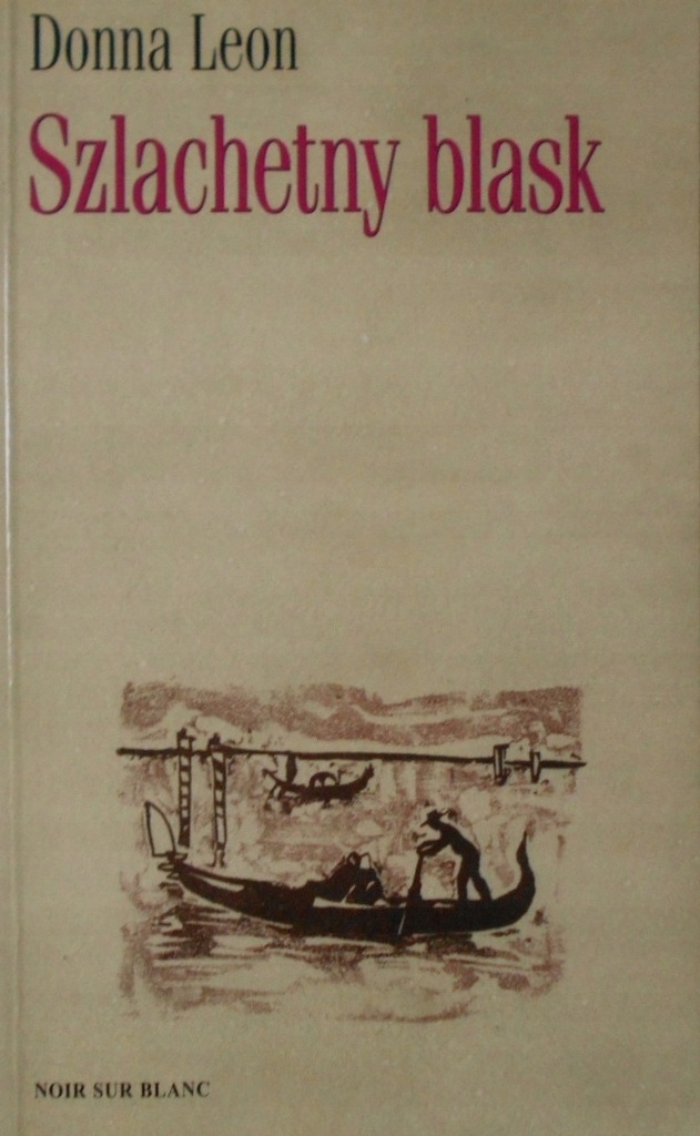 Donna Leon Szlachetny blask