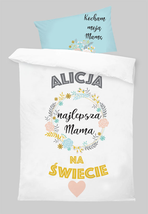 Pościel na dzień Matki z imieniem Twojej MAMY HIT!