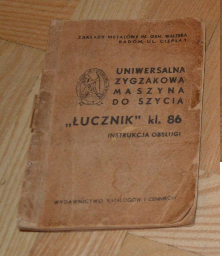 PEŁNA INSTRUKCJA MASZYNY DO SZYCIA ŁUCZNIK KL 86