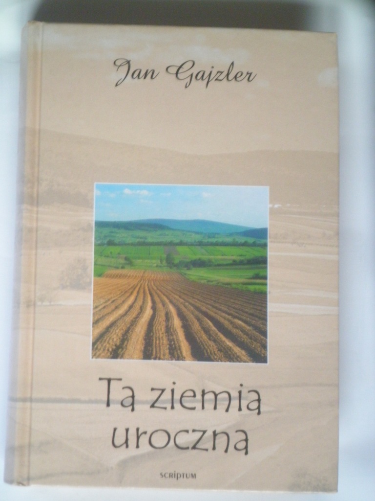 * TA ZIEMIA UROCZNA - GAJZLER SUCHEDNIÓW