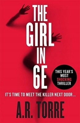 The Girl in 6E A. R. TORRE