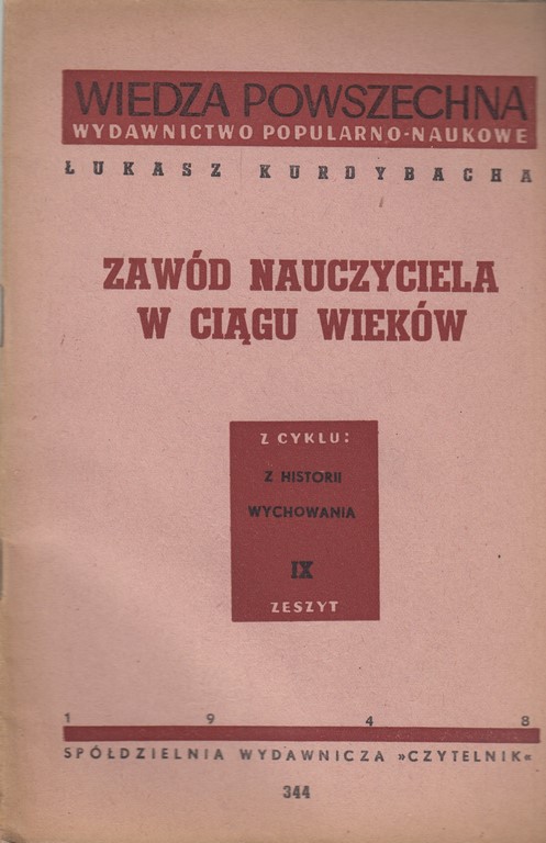 ZAWÓD NAUCZYCIELA W CIĄGU WIEKÓW - Ł. KURDYBACHA