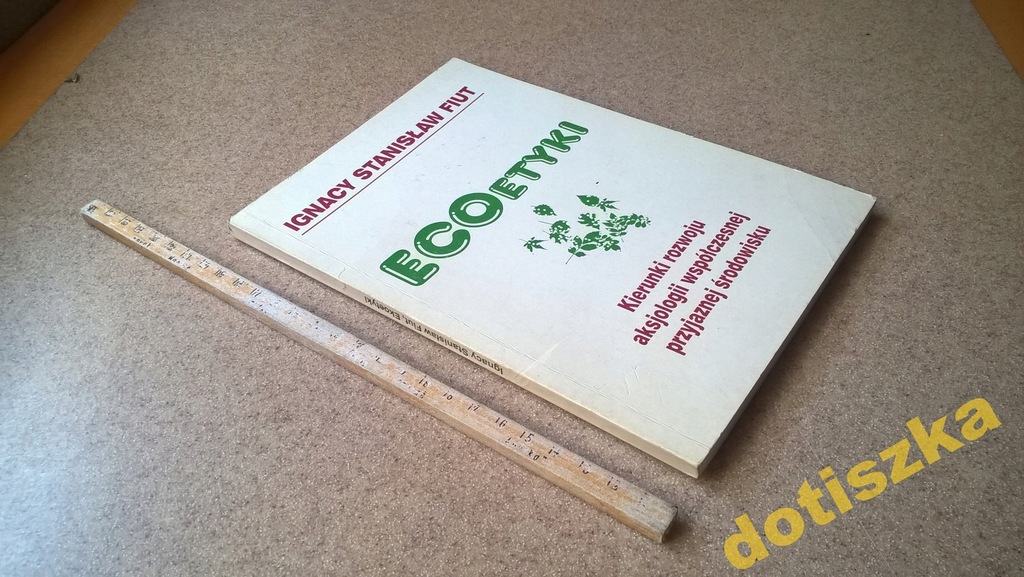 Fiut ECOetyki Rozwój aksjologii współczesnej 1999