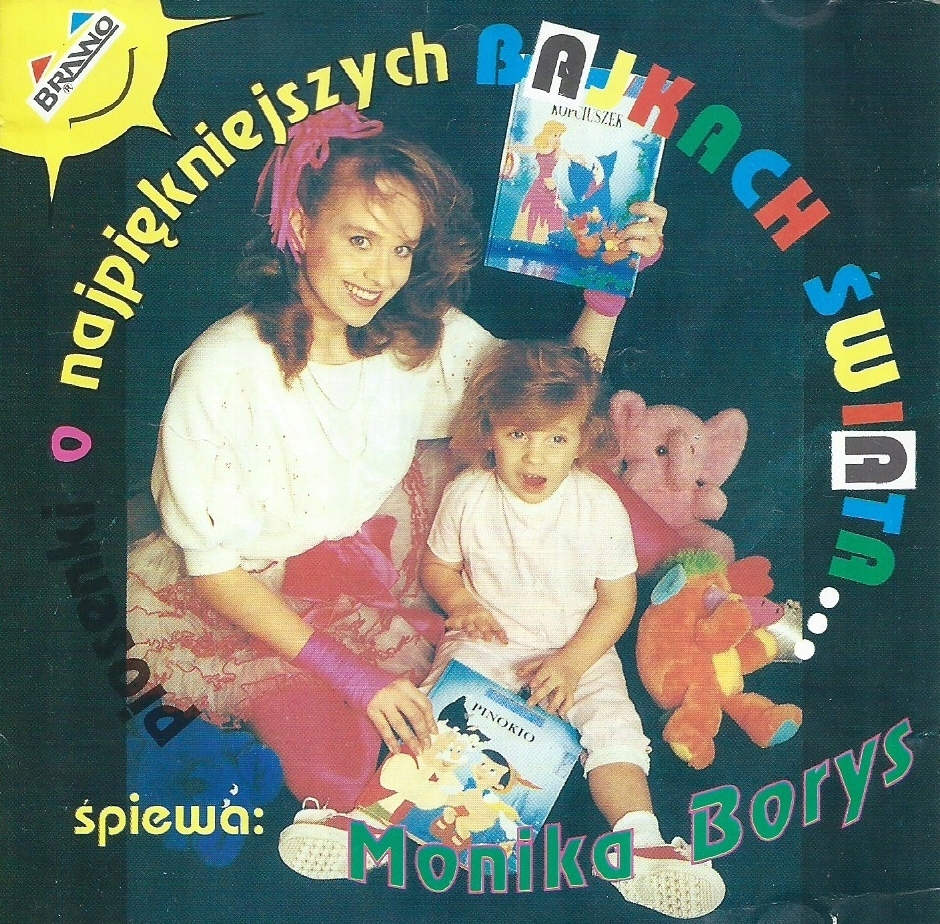 Monika Borys - O NAJPIĘKNIEJSZYCH BAJKACH ŚWIATA
