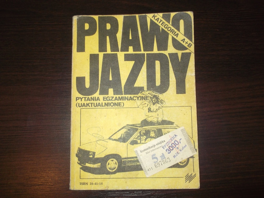 PRAWO JAZDY PYTANIA EGZAMINACYJNE 1991r. P. PRL-u