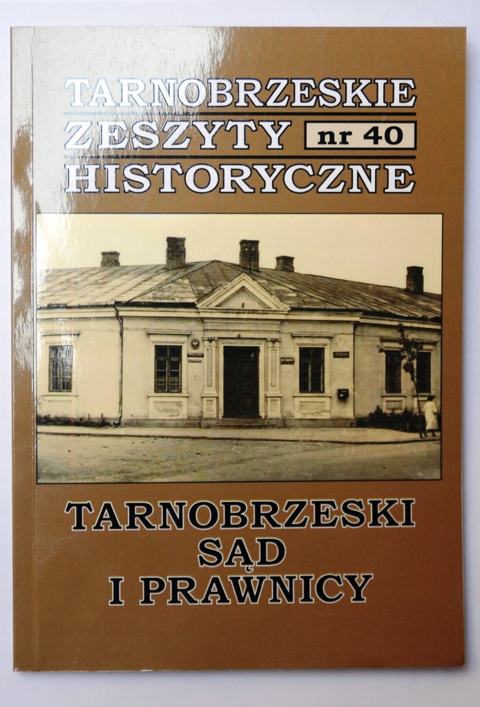 Tarnobrzeskie zeszyty historyczne - 40.