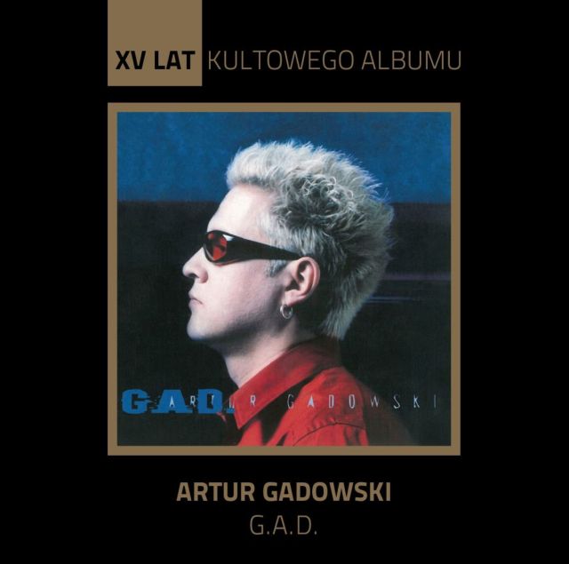 ARTUR GADOWSKI G.A.D XV Lat Albumu CD