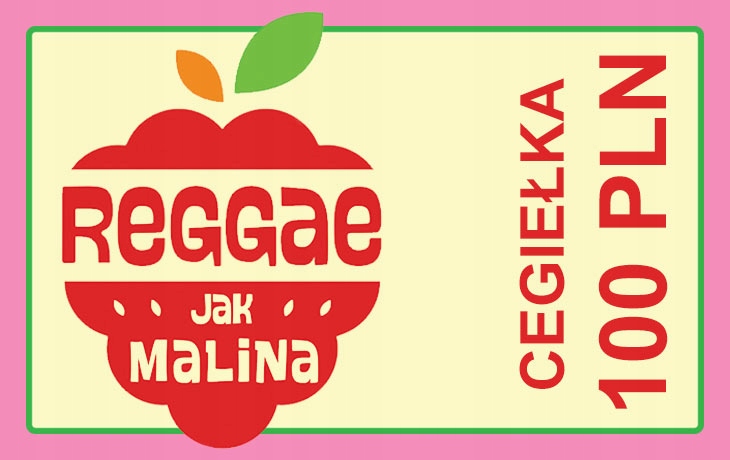 Reggae jak Malina - dla Dawidka CEGIEŁKA 100 PLN