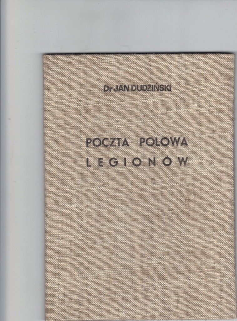 POCZTA POLOWA LEGIONÓW 1938r. Reprint.