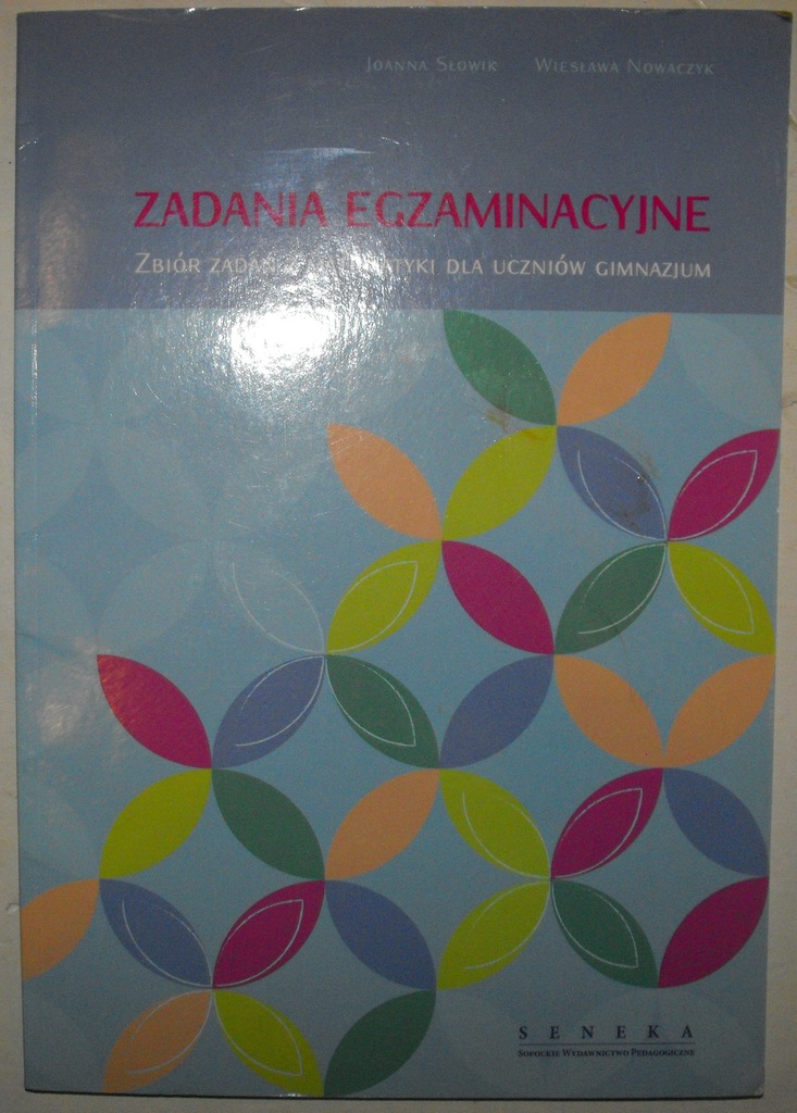 Zadania egzaminacyjne matematyka Słowik  SENEKA