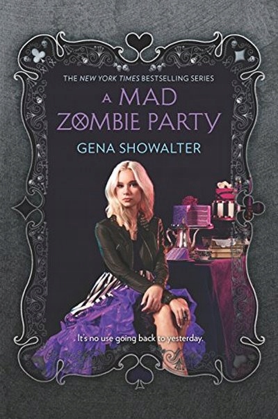 A Mad Zombie Party GENA SHOWALTER