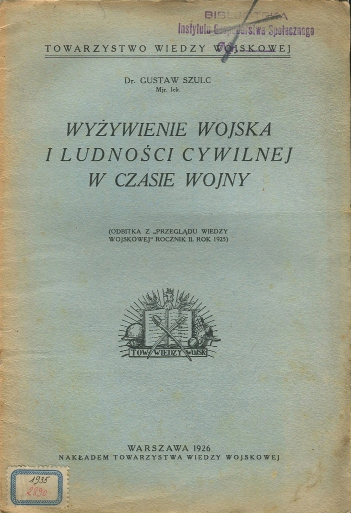 WYŻYWIENIE WOJSKA I LUDNOŚCI Szulc aprowizacja