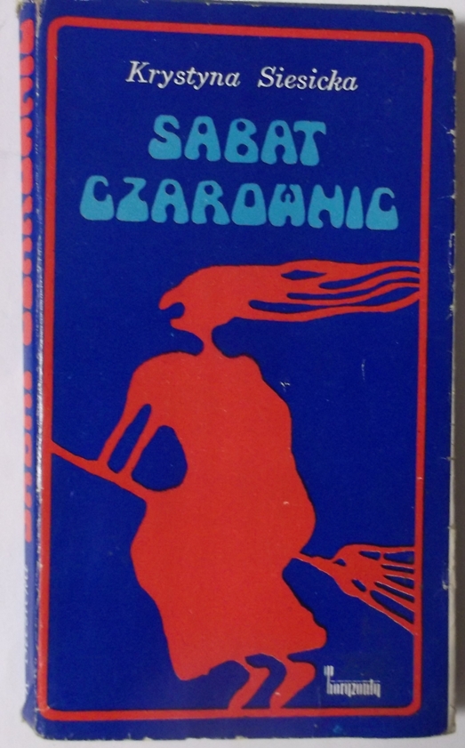 SABAT CZAROWNIC - Krystyna Siesicka /7370/