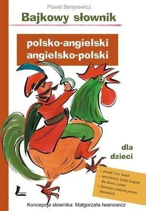 Bajkowy słownik polsko-angielski, angielsko-polski