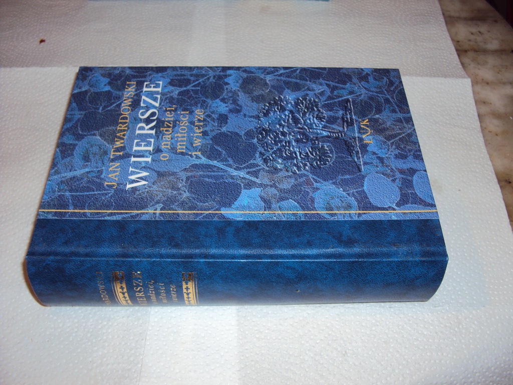 JAN TWARDOWSKI WIERSZE O NADZIEI MILOSCI I WIERZE
