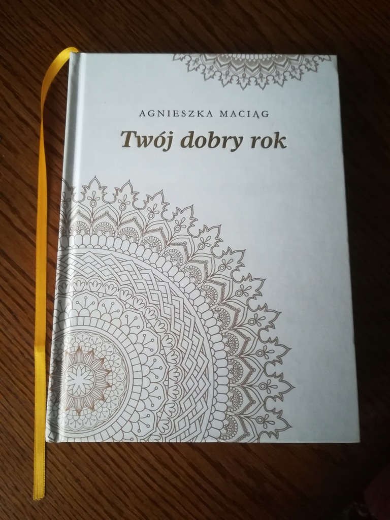 Twój Dobry Rok Agnieszka Maciąg Kalendarz