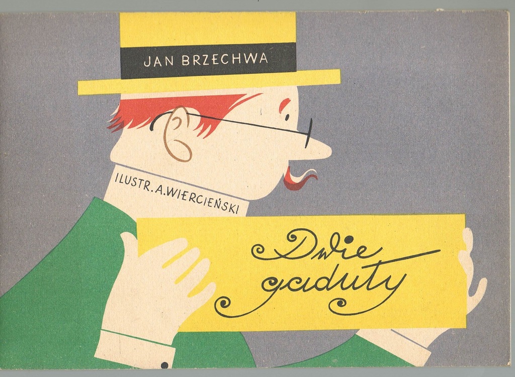 BRZECHWA DWIE GADUŁY IL. WIERCIEŃSKI WYD. 1