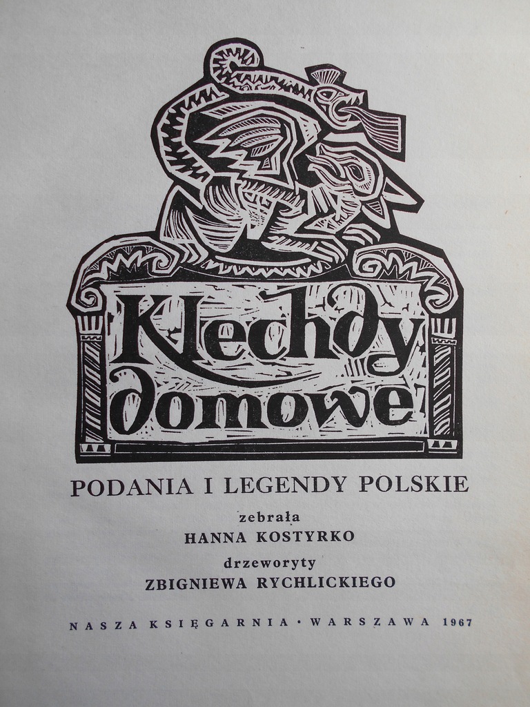 Klechdy Domowe Podania I Legendy Polskie KLECHDY DOMOWE * PODANIA I LEGENDY POLSKIE - 7523901134 - oficjalne