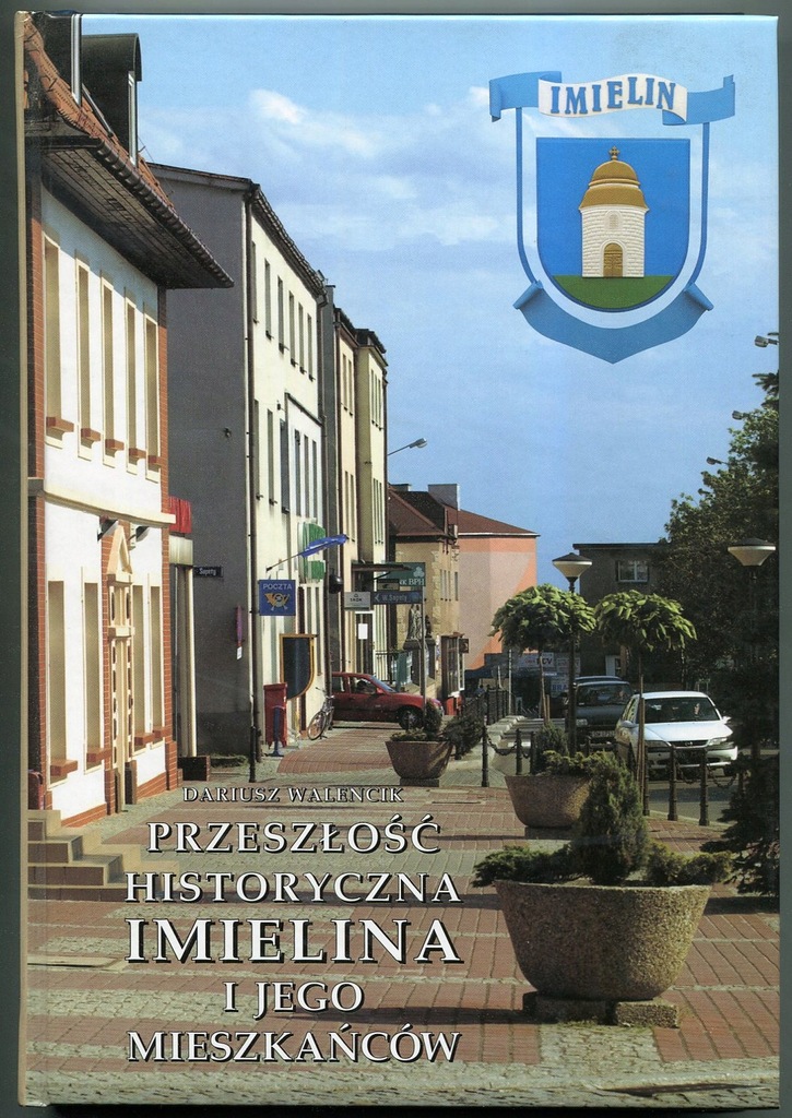 IMIELIN :: przeszłość historyczna, historia miasta