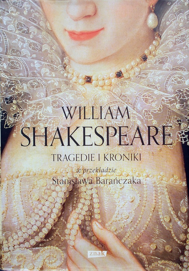Tragedie i kroniki - William Shakespeare