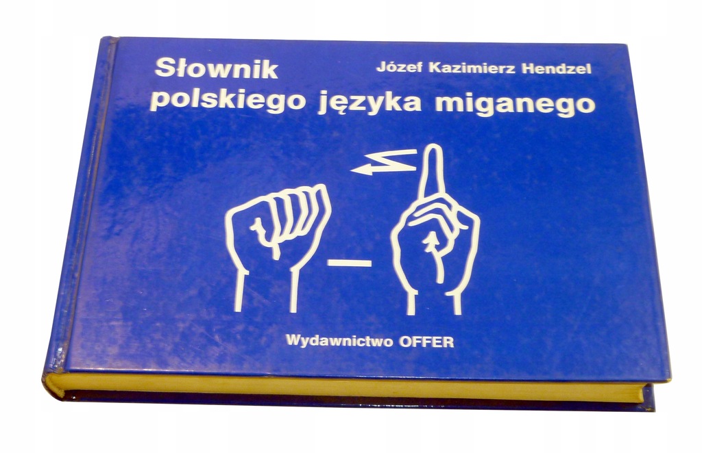 Hendzel Slownik Polskiego Jezyka Migowego 7450376339 Oficjalne Archiwum Allegro