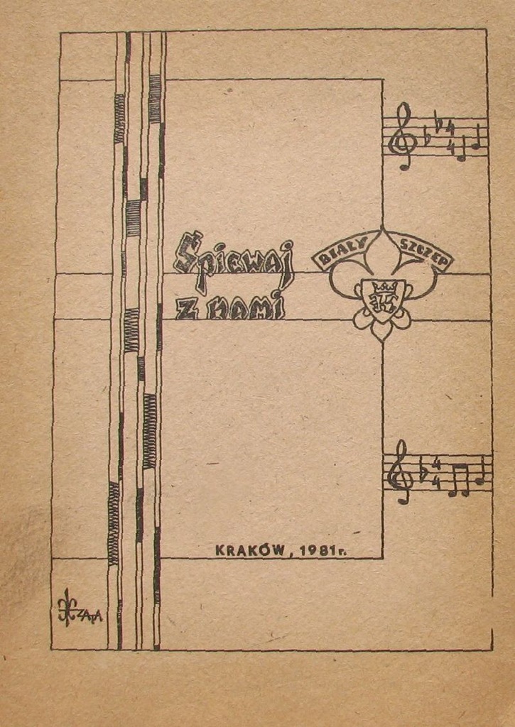 SPIEWAJ Z NAMI – BIAŁY SZCZEP 1981 KRAKÓW
