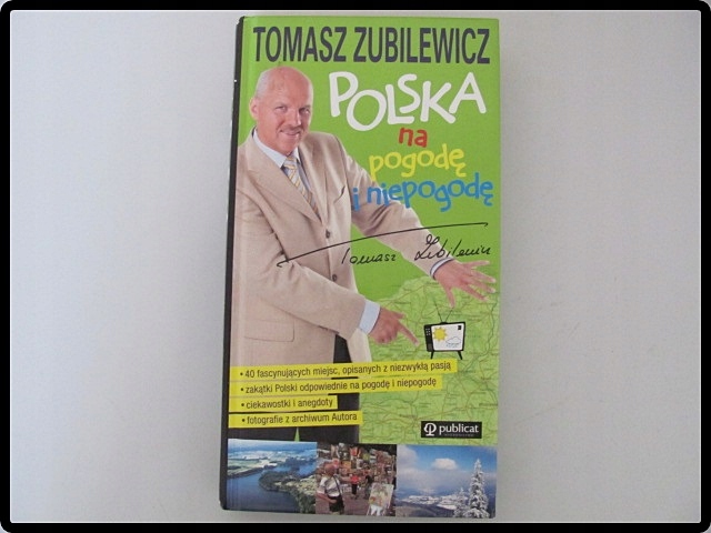 Tomasz ZUBILEWICZ - POLSKA na pogodę i niepogodę