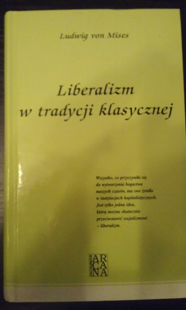 LIBERALIZM W TRADYCJI KLASYCZNEJ - Mises