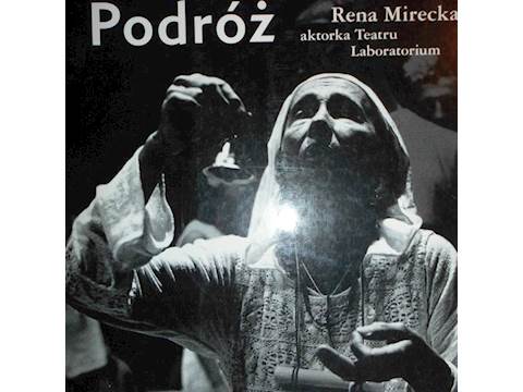 Podróż Rena Mirecka aktorka Teat... - G.Ziółkowski