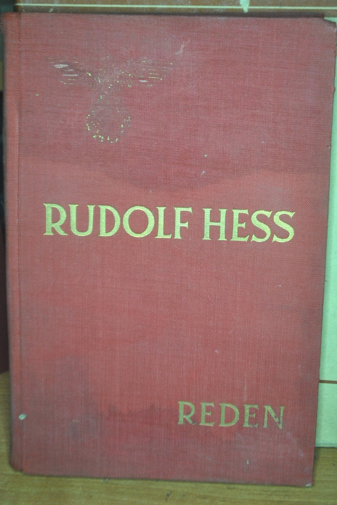 Rudolf Hess - Reden / 1940