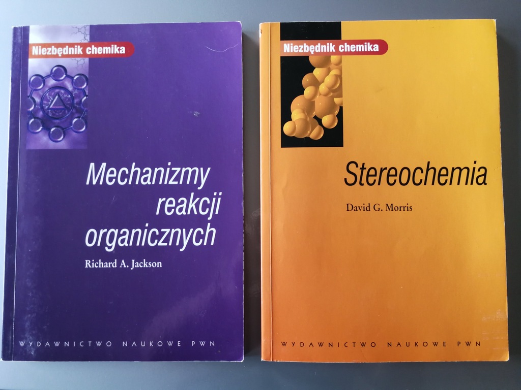 Stereochemia i Mechanizmy reakcji organicznych PWN