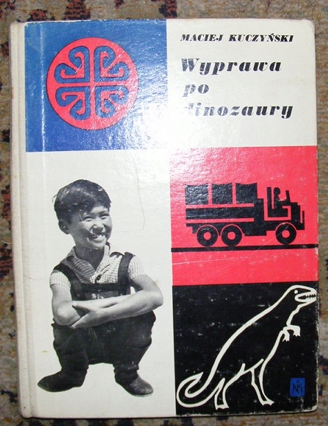 WYPRAWA PO DINOZAURY MACIEJ KUCZYŃSKI