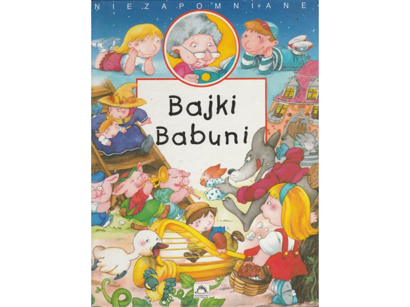 Niezapomniane bajki babuni
