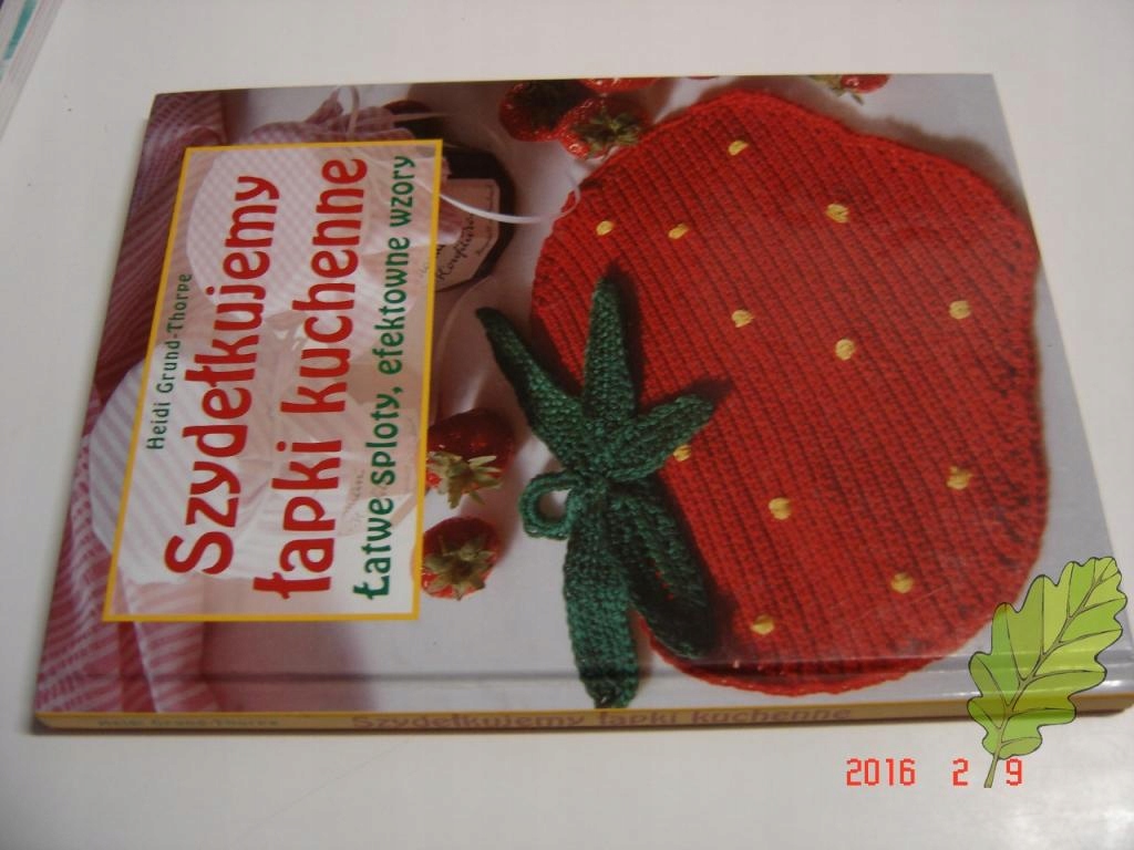 SZYDEŁKUJEMY ŁAPKI KUCHENNE-HEIDI GRUND-THORPE