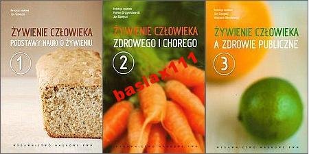 Żywienie człowieka Tom 1+2+3 KOMPLET Gawęcki PWN