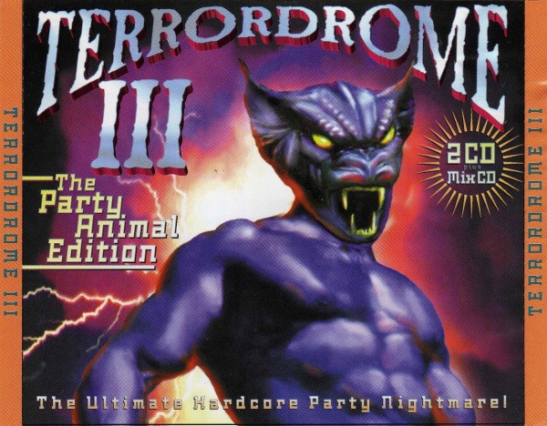 Terrordrome III - The Party Animal Edition 3xCD