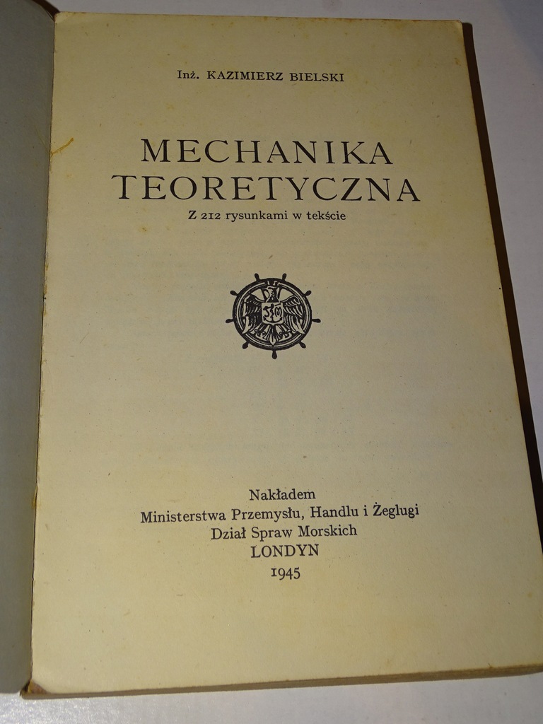 MECHANIKA TEORETYCZNA 1945 LONDYN PO POLSKU STATEK