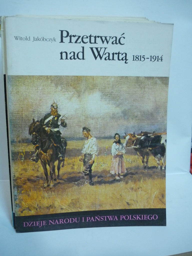Przedstaw W Kilku Zdaniach Dzieje Narodu DZIEJE NARODU I PAŃSTWA POLSKIEGO III-55 - 7472520207 - oficjalne