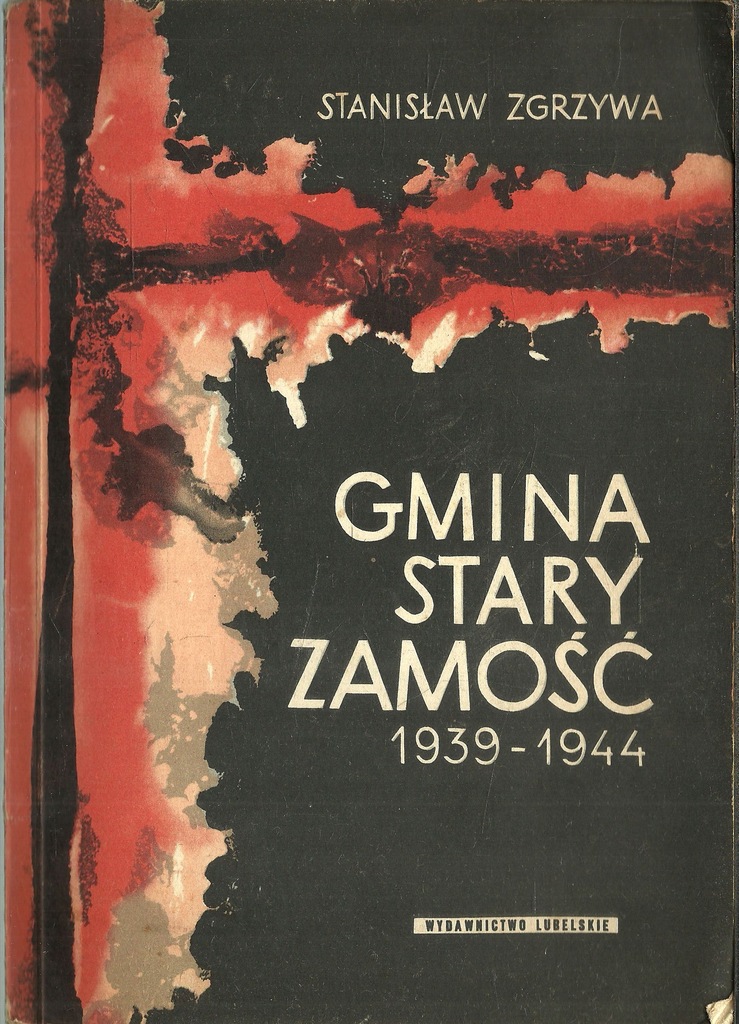 Gmina Stary Zamość 1939 1944 Zgrzywa D11