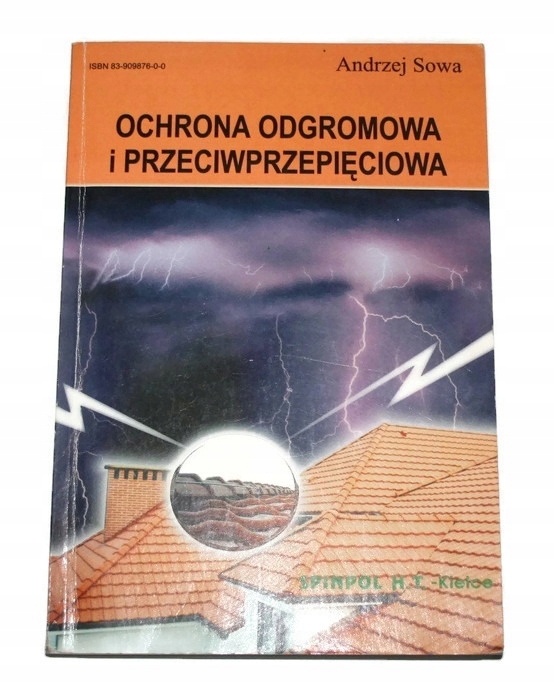 OCHRONA ODGROMOWA I PRZECIWPRZEPIĘCIOWA A. Sowa