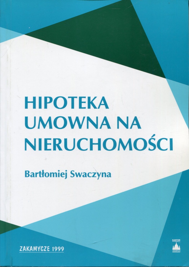 Hipoteka umowna na nieruchomości - Swaczyna