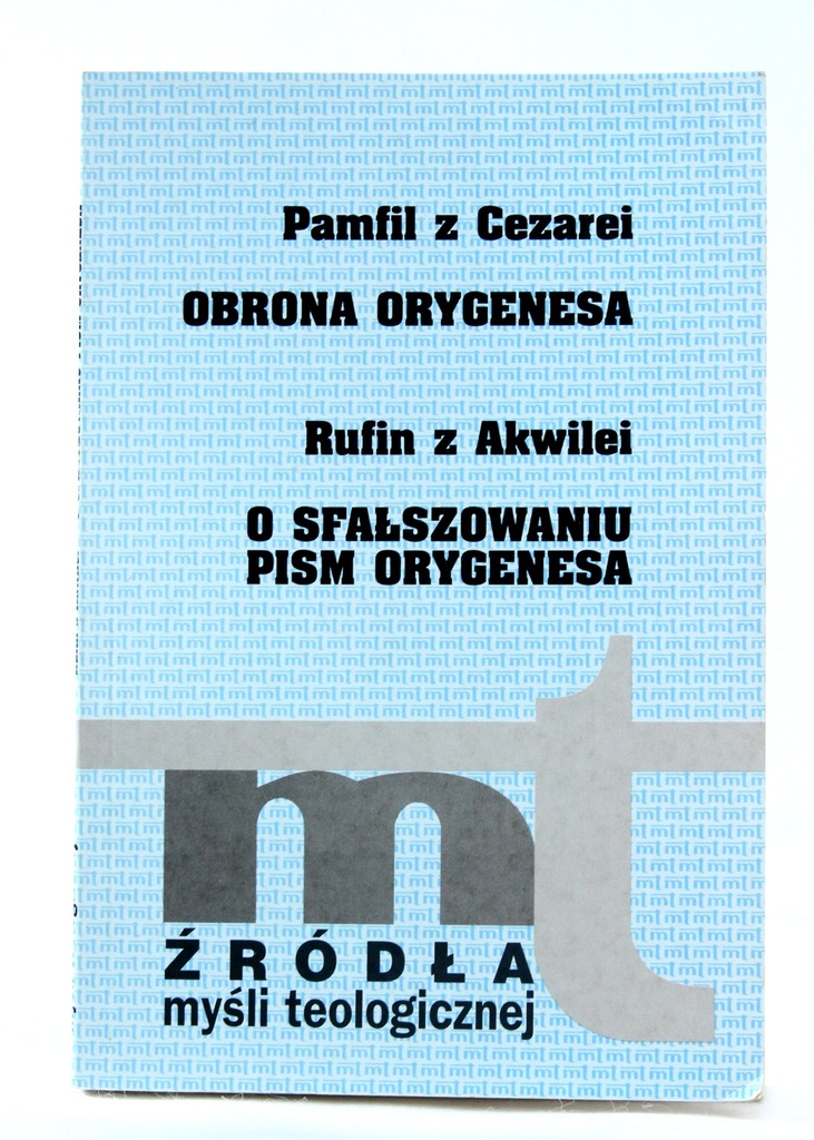 OBRONA ORYGENESA RUFIN Z AKWILEI PAMFIL Z CEZAREI