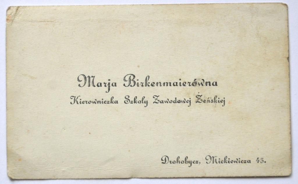 DROHOBYCZ SZKOŁA ŻEŃSKA - WIZYTÓWKA KIEROWNIKA