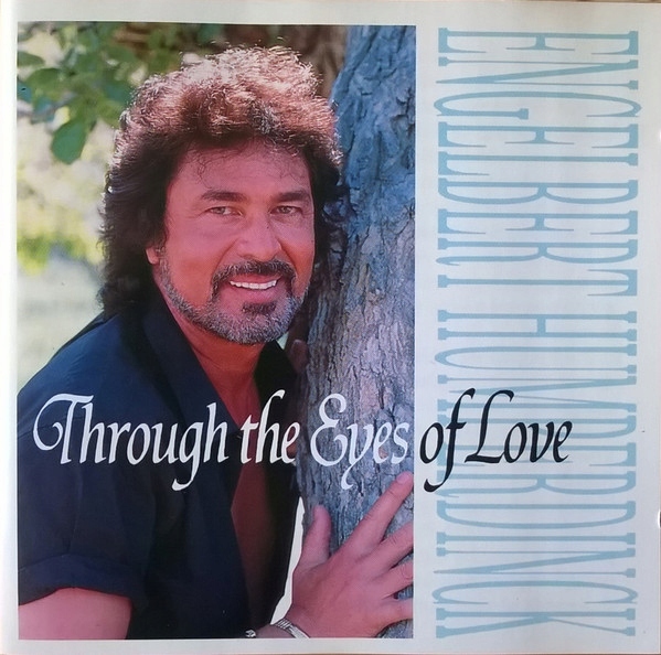 Engelbert Humperdinck – Through The Eyes Of Love