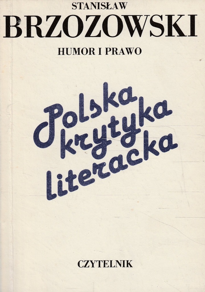 HUMOR I PRAWO Stanisław Brzozowski POLSKA KRYTYKA