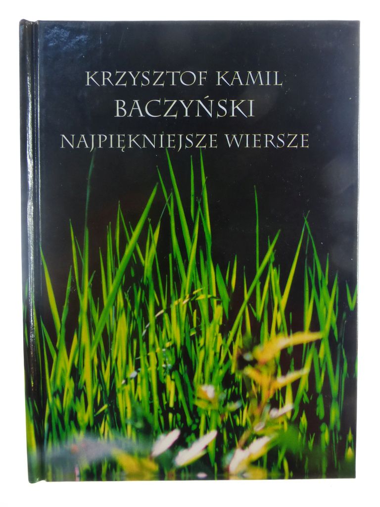 Najpiękniejsze wiersze - Krzysztof Kamil Baczyński