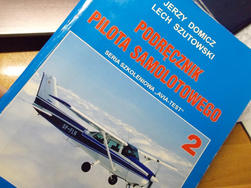 Avia Test cz.2. Podręcznik Pilota Samolotowego 100