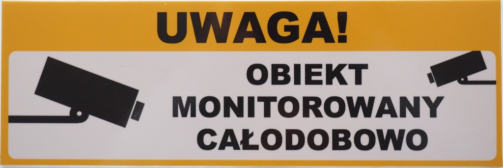 UWAGA! OBIEKT MONITOROWANY 24h tabliczka PCV 30cm